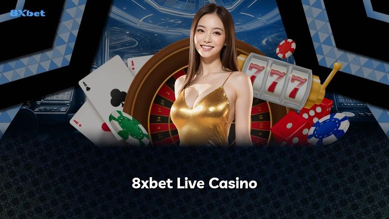8xbet-live-casino